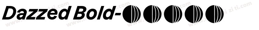 Dazzed Bold字体转换